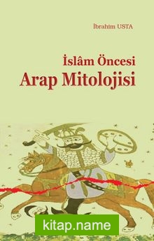 İslam Öncesi Arap Mitolojisi