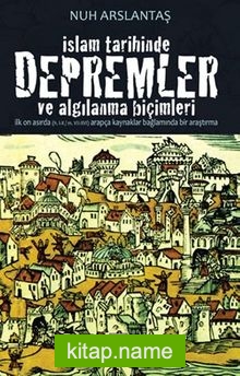 İslam Tarihinde Depremler ve Algılanma Biçimleri