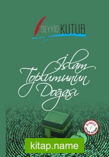 İslam Toplumun Doğası (İki Dil Bir Kitap – Arapça-Türkçe)
