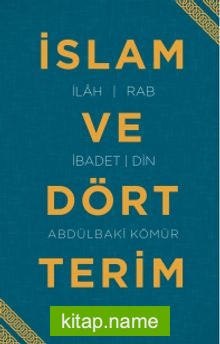 İslam ve Dört Terim