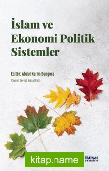 İslam ve Ekonomi Politik Sistemler