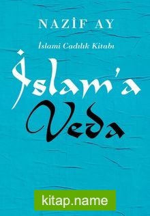 İslam’a Veda