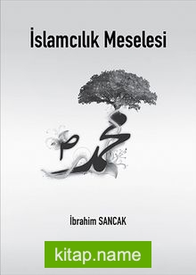 İslamcılık Meselesi