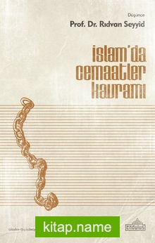 İslam’da Cemaatler Kavramı