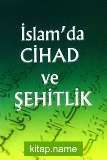 İslam’da Cihad ve Şehitlik