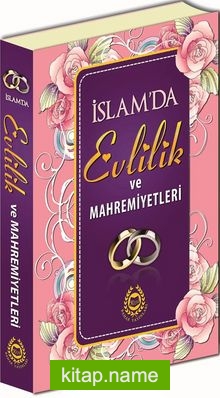 İslam’da Evlilik ve Mahremiyetleri
