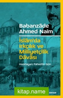 İslam’da Irkçılık ve Milliyetçilik Davası