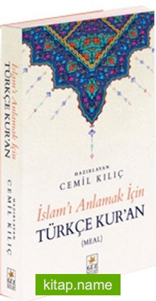 İslamı Anlamak İçin Türkçe Kur’an