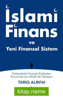 İslami Finans ve Yeni Finansal Sistem