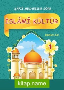İslami Kültür 1 / Şafii Mezhebine Göre
