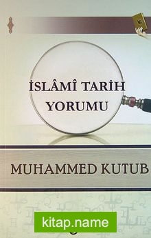 İslami Tarih Yorumu