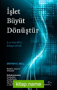 İşlet Büyüt Dönüştür