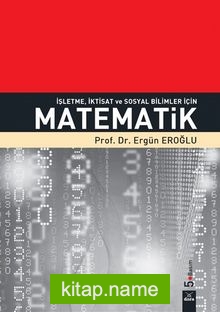 İşletme, İktisat ve Sosyal Bilimler İçin Matematik