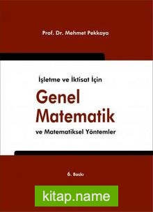 İşletme ve İktisat İçin Genel Matematik ve Matematiksel Yöntemler