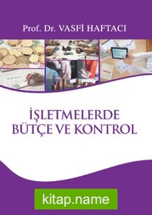 İşletmelerde Bütçe ve Kontrol