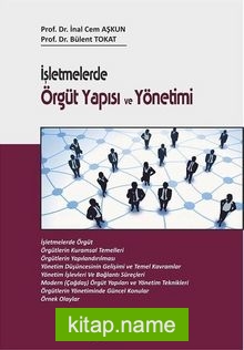 İşletmelerde Örgüt Yapısı ve Yönetimi