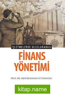 İşletmelerde Uluslararası Finans Yönetimi