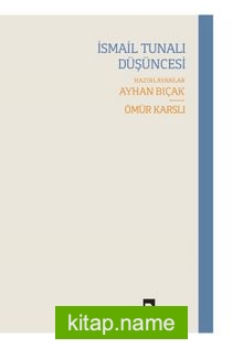 İsmail Tunalı Düşüncesi