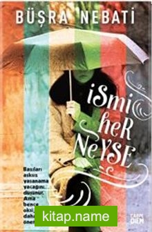 İsmi Her Neyse (Ciltli)