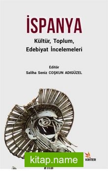 İspanya Kültür, Toplum, Edebiyat İncelemeleri