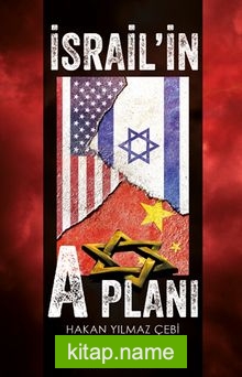 İsrail’in A Planı