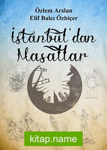 İstanbul’dan Masallar