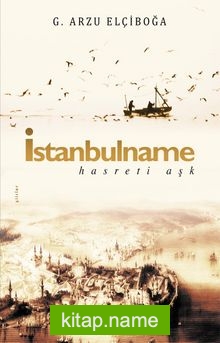 İstanbulname  Hasreti Aşk