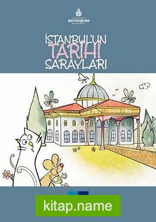 İstanbul’u Tanıyorum Serisi 3 / İstanbul’un Tarihi Sarayları