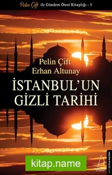İstanbul’un Gizli Tarihi