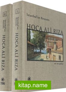 İstanbul’un Ressamı Hoca Ali Rıza (2 Cilt)