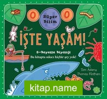 İşte Yaşam! 3 Boyutlu Biyoloji – Süper Bilim