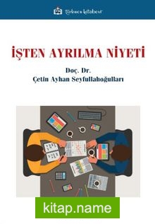 İşten Ayrılma Niyeti