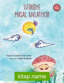 İstiridye Masal Anlatıyor