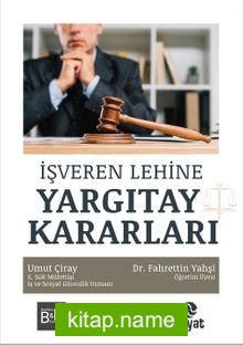 İşveren Lehine Yargıtay Kararları