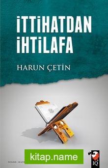 İttihattan İhtilafa