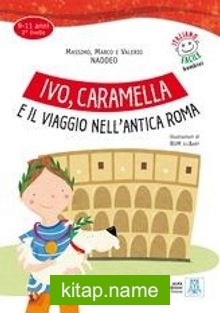 Ivo, Caramella e il viaggio nell’antica Roma+mp3online