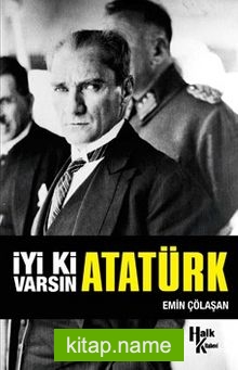 İyi ki Varsın Atatürk