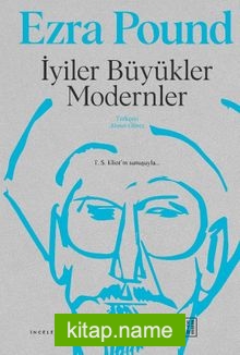 İyiler Büyükler Modernler