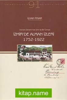 İzmir’de Alman İzleri (1752-1922)