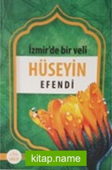 Izmir’de Bir Veli Hüseyin Efendi