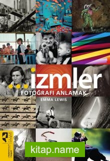 İzmler Fotoğrafı Anlamak