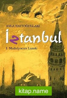 İztanbul -1  Madalyonun Laneti