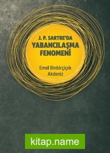 J. P. Sartre’da Yabancılaşma Fenomeni