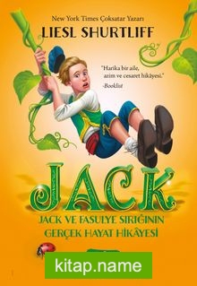 Jack Jack ve Fasulye Sırığının Gerçek Hayat Hikayesi
