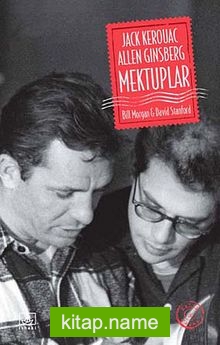 Jack Kerouac ve Allen Ginsberg: Mektuplar