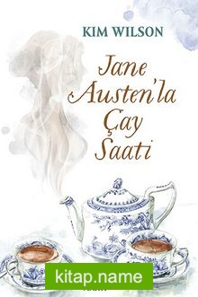 Jane Austen’la Çay Saati