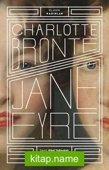 Jane Eyre (Klasik Kadınlar)