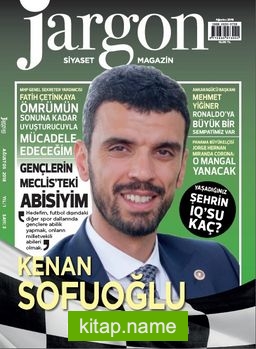 Jargon Siyaset Magazin Dergisi Yıl:1 Sayı:3 Ağustos 2018