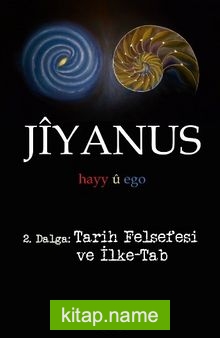 Jiyanus 2. Dalga: Tarih Felsefesi ve İlke-Tab