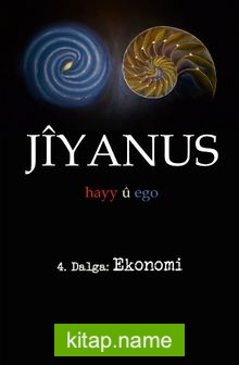 Jiyanus 4. Dalga: Ekonomi